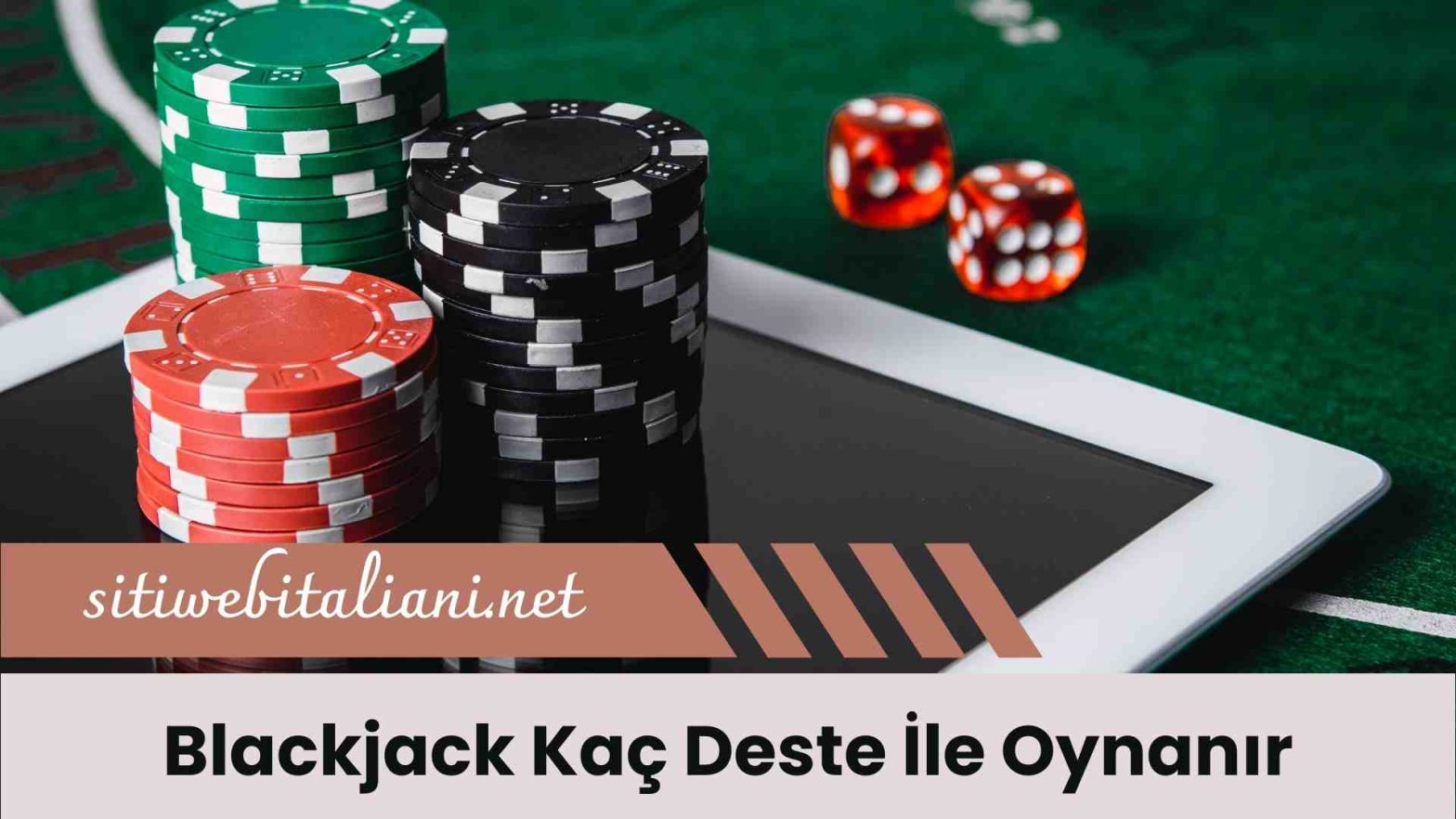 Blackjack Kaç Deste ile Oynanır