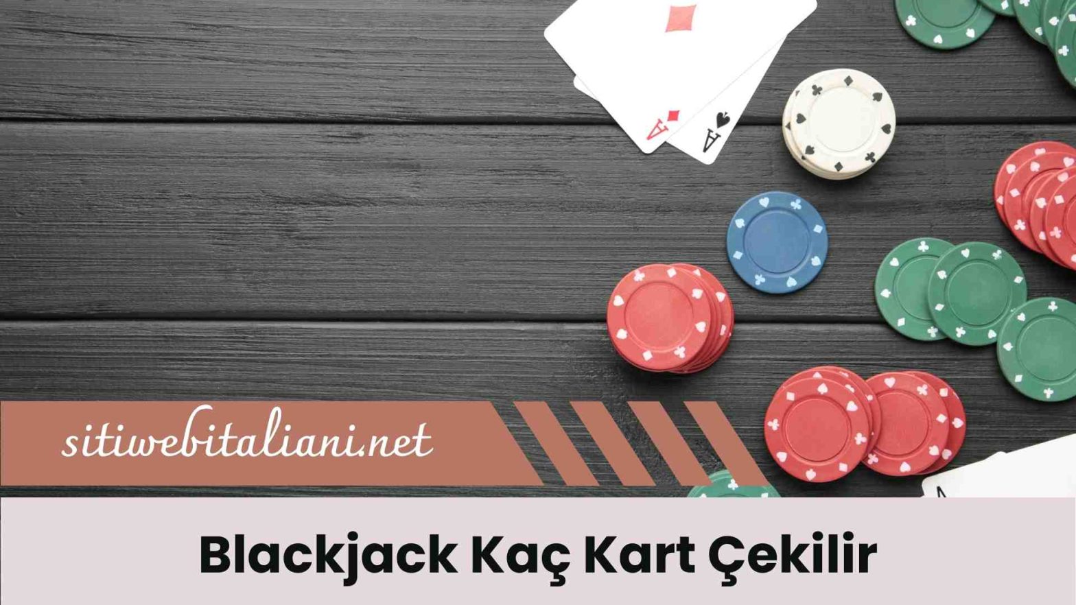 Blackjack Kaç Kart Çekilir